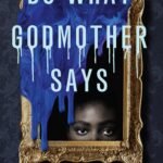 Do What Godmother Says  By L.S. Stratton