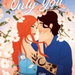 If Only You  By Chloe Liese