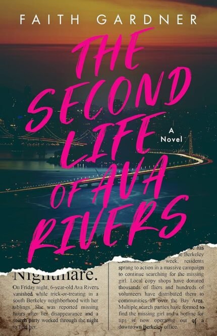 The Second Life of Ava Rivers By Faith Gardner