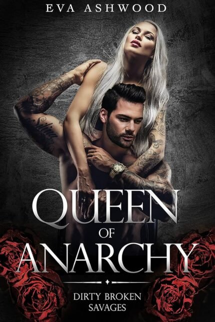 Queen of Anarchy  By Eva Ashwood