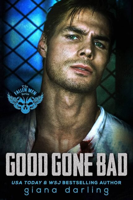 Good Gone Bad By Giana Darling