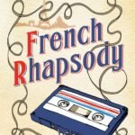 French Rhapsody By Antoine Laurain