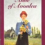 Anne of Avonlea  By L.M. Montgomery
