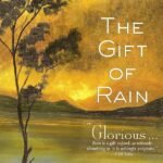 The Gift of Rain  By Tan Twan Eng