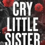 Cry Little Sister By Willow McQuerry