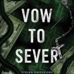 Vow to Sever  By Aurelia Knight