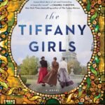 The Tiffany Girls  By Shelley Noble