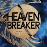 Heavenbreaker  By Sara Wolf