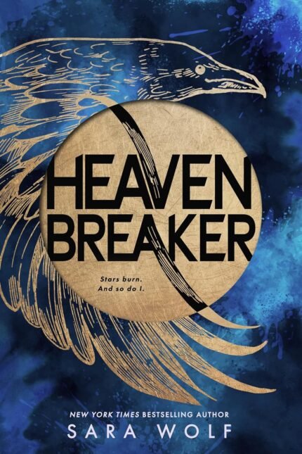 Heavenbreaker  By Sara Wolf