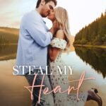 Steal My Heart  By Laura Pavlov
