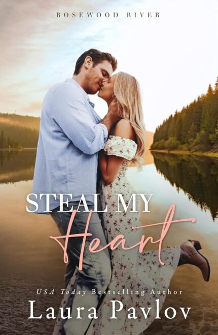 Steal My Heart  By Laura Pavlov