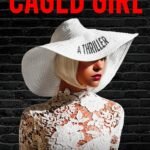 The Caged Girl By Monica Arya