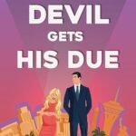 The Devil Gets His Due   By Elizabeth O'Roark