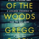 Out of the Woods By Gregg Olsen