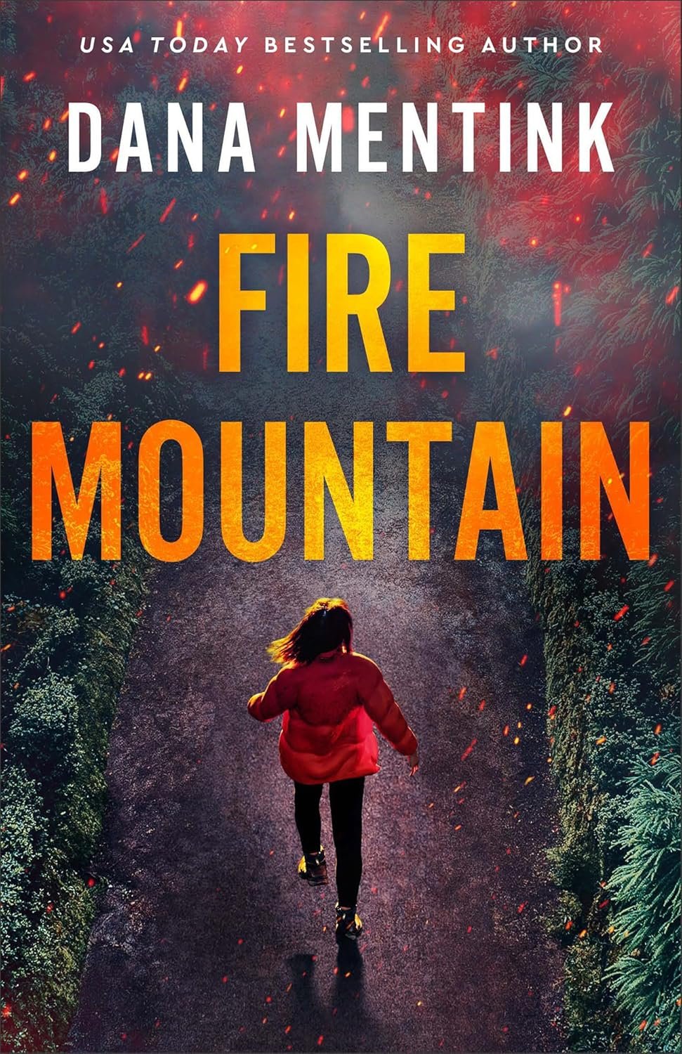 220543424 Fire Mountain By Dana Mentink - Image 1