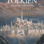 The Fall of Gondolin By J.R.R. Tolkien