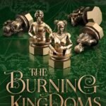 The Burning Kingdoms  By Sally Green