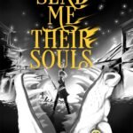 Send Me Their Souls  By Sara Wolf
