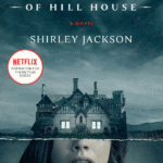 The Haunting of Hill House  By Shirley Jackson