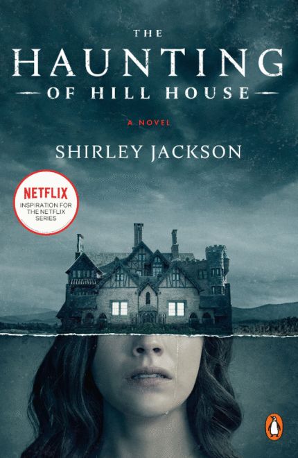 The Haunting of Hill House  By Shirley Jackson