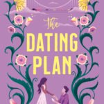 The Dating Plan  By Sara Desai