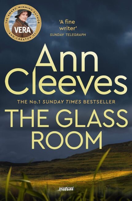 The Glass Room  By Ann Cleeves