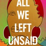 All We Left Unsaid  By Natalie K. Martin