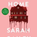 Just Like Home  By Sarah Gailey