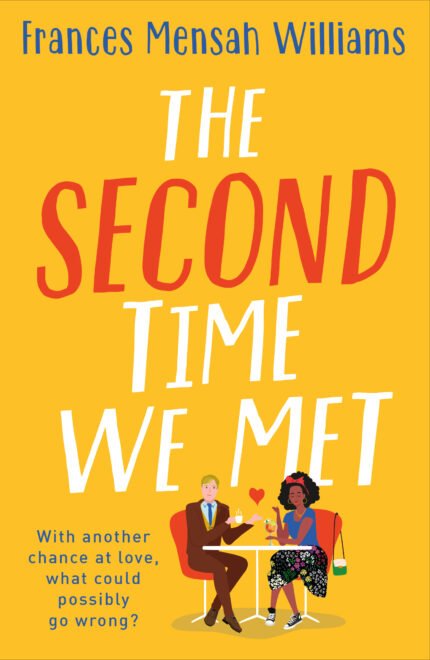 The Second Time We Met By Frances Mensah Williams