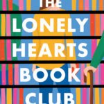 The Lonely Hearts Book Club By Lucy Gilmore
