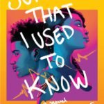 Somebody That I Used to Know By Dana L. Davis