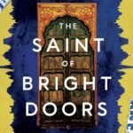 The Saint of Bright Doors By Vajra Chandrasekera