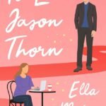 To Love Jason Thorn  By Ella Maise