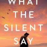 What the Silent Say  By Emerson Ford