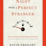 Night with a Perfect Stranger By David Gregory