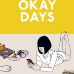 Okay Days  By Jenny Mustard