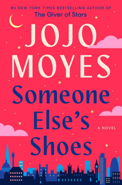Someone Else's Shoes  By Jojo Moyes