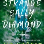 Strange Sally Diamond By Liz Nugent