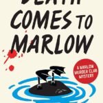 Death Comes to Marlow By Robert Thorogood