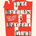 The Marlow Murder Club  By Robert Thorogood