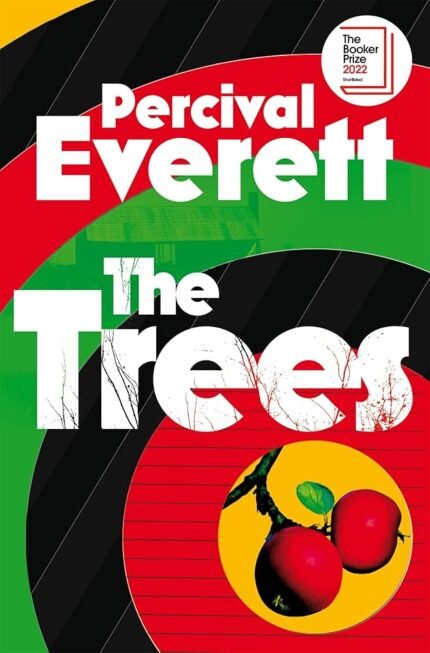 The Trees By  Percival Everett