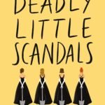 Deadly Little Scandals  By Jennifer Lynn Barnes