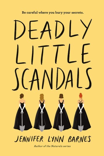 Deadly Little Scandals  By Jennifer Lynn Barnes