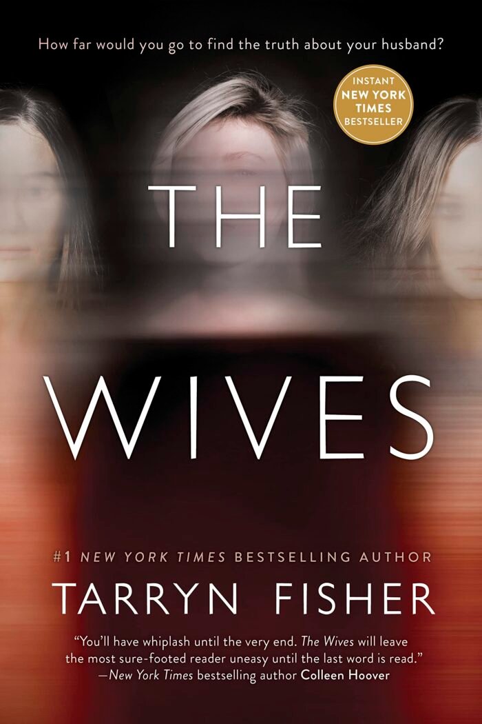 The Wives  By Tarryn Fisher - Image 1