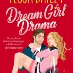 Dream Girl Drama  By Tessa Bailey