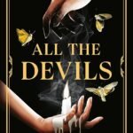 All the Devils  By Catelyn Wilson