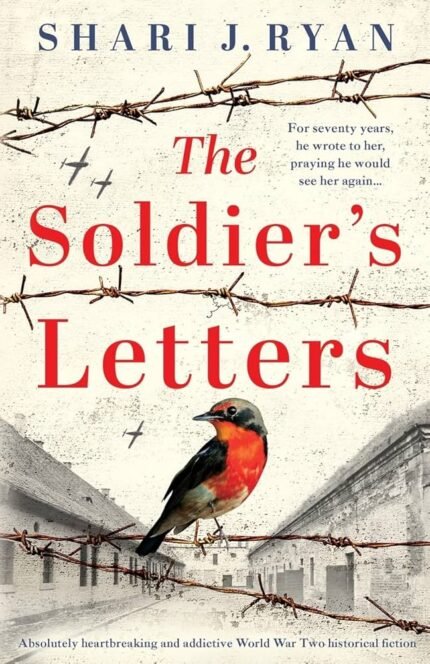 The Soldier's Letters By Shari J. Ryan
