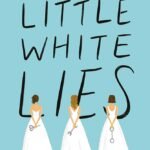 Little White Lies  By Jennifer Lynn Barnes