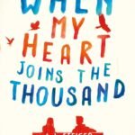 When My Heart Joins the Thousand By A.J. Steiger
