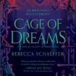Cage of Dreams By Rebecca Schaeffer
